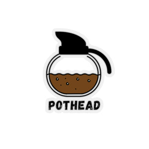 Pothead Coffee Kiss-Cut Stickers
